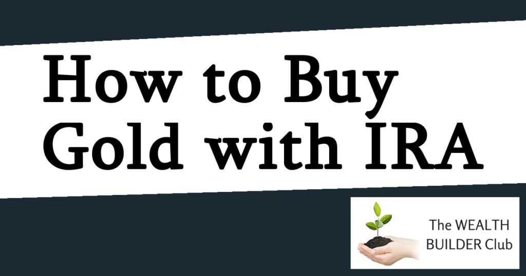 How to Buy Gold with IRA